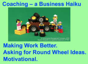 Coaching, a Square Wheels Business Haiku about motivation
